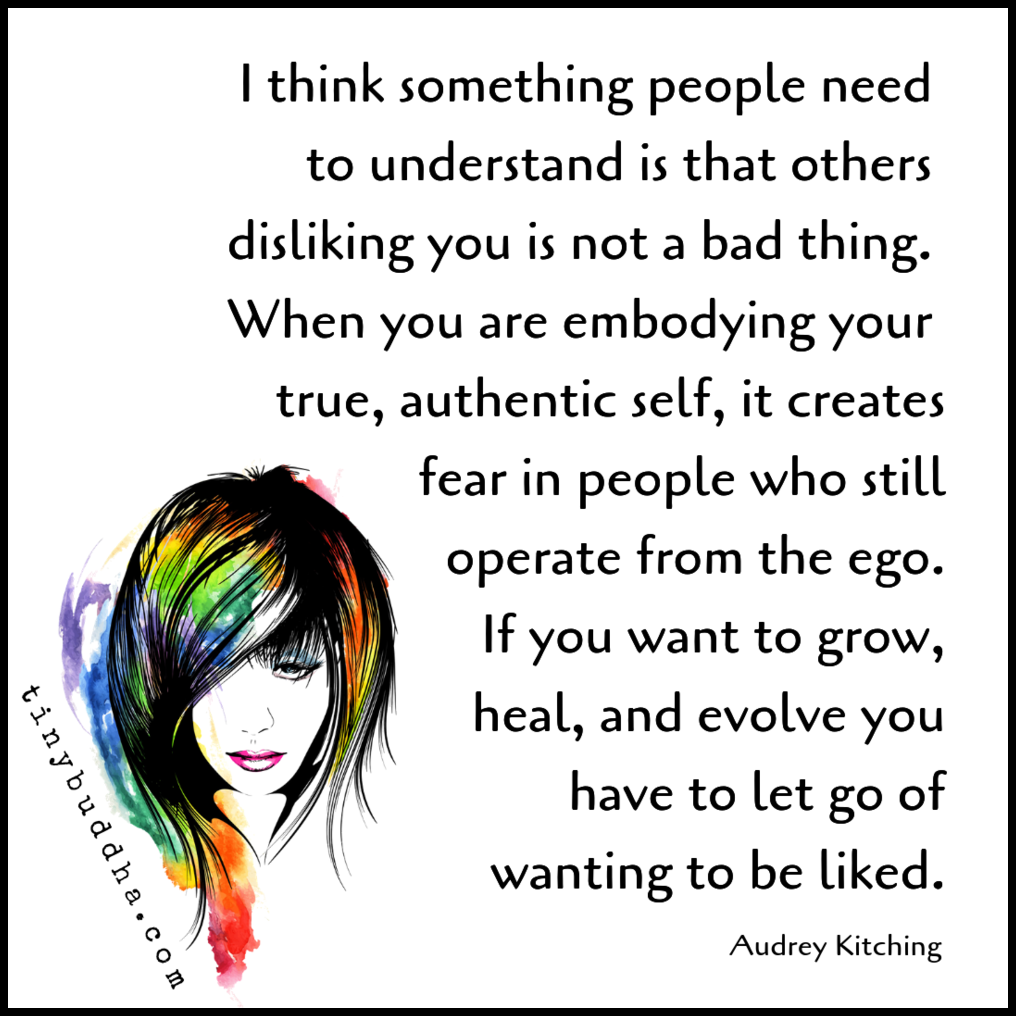 Others Disliking You Is Not a Bad Thing
