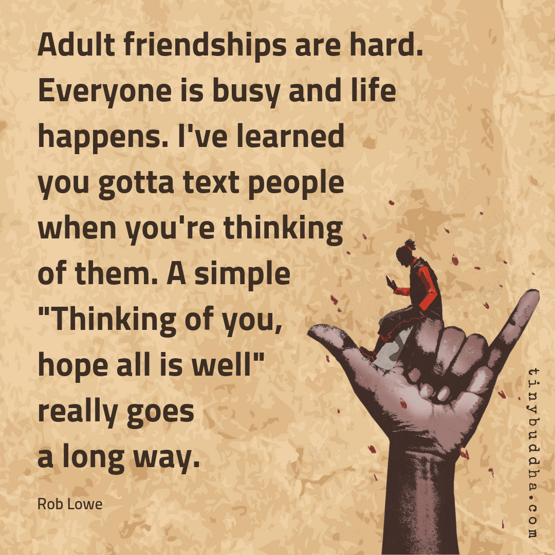 You Gotta Text People When You’re Thinking of Them