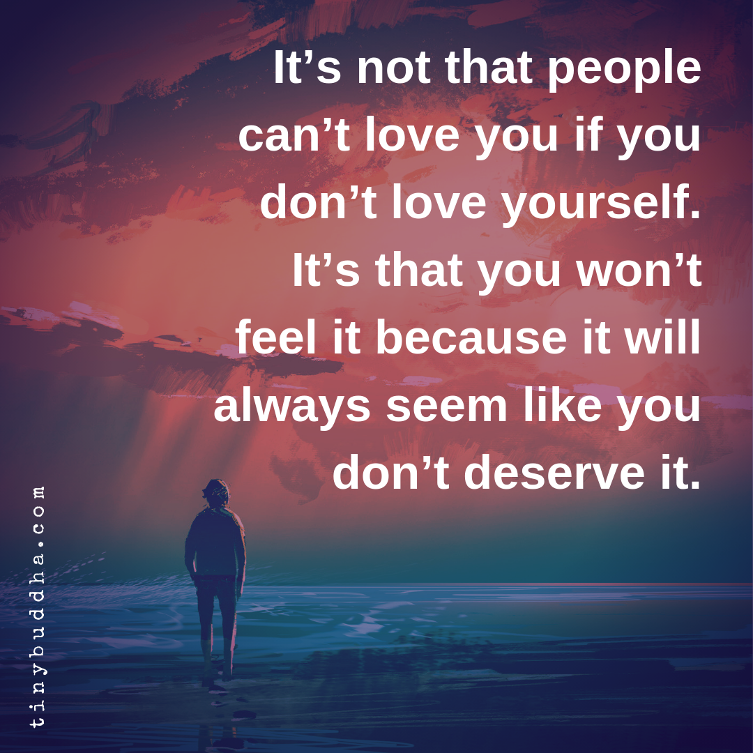 It Will Always Seem Like You Don’t Deserve It