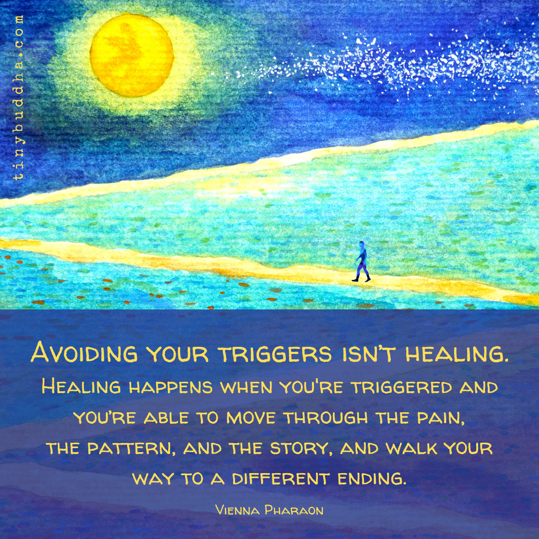 Avoiding Your Triggers Isn’t Healing