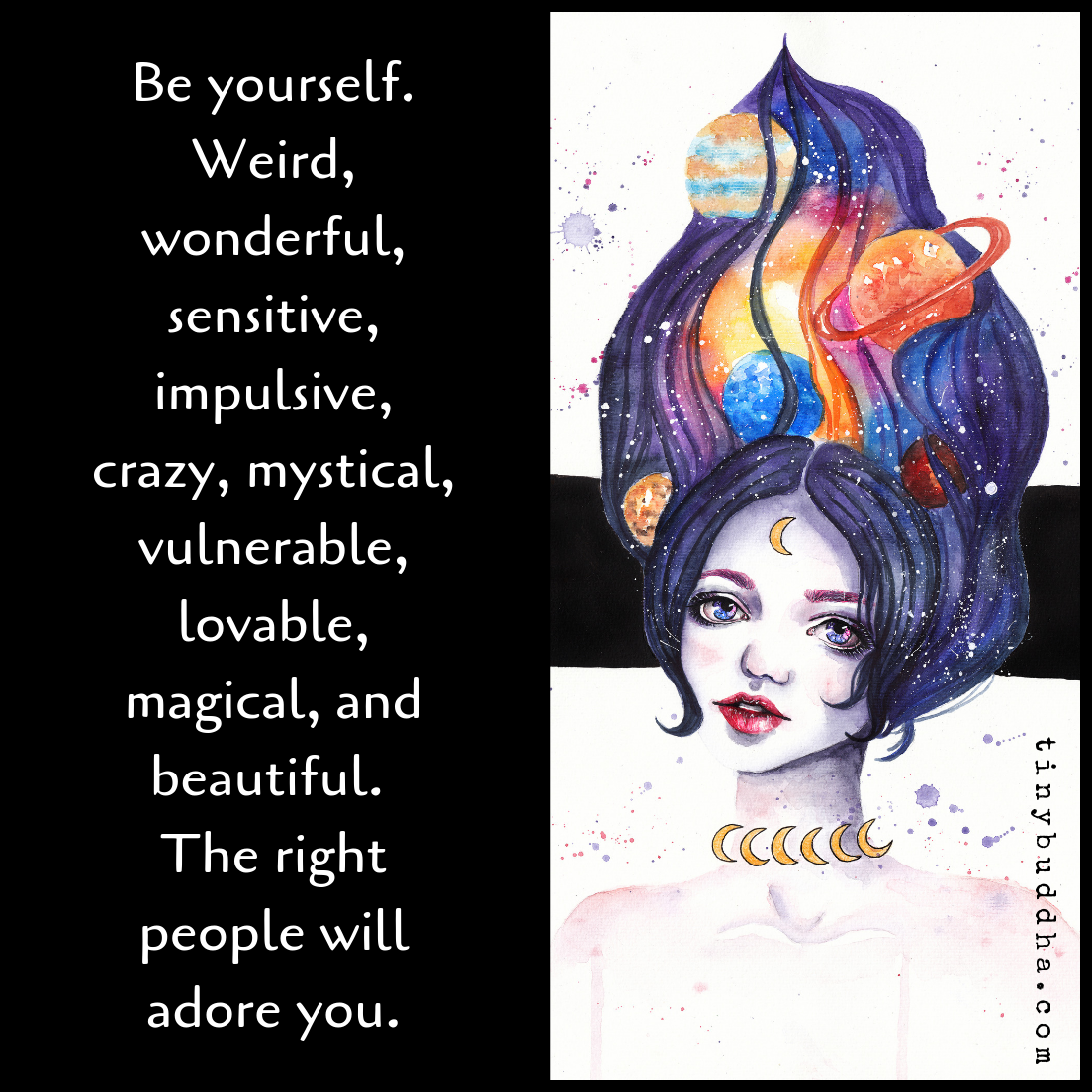 Be Yourself – The Right People Will Adore You