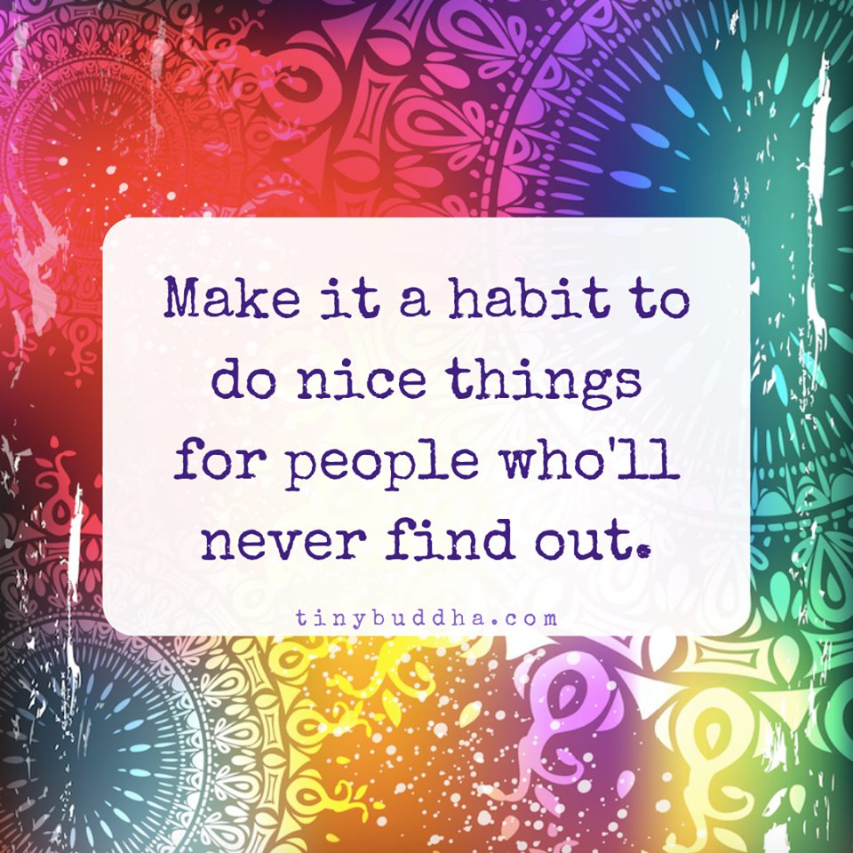 Make It a Habit to Do Nice Things