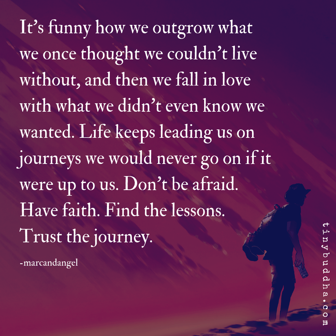 Have Faith, Find the Lessons, Trust the Journey