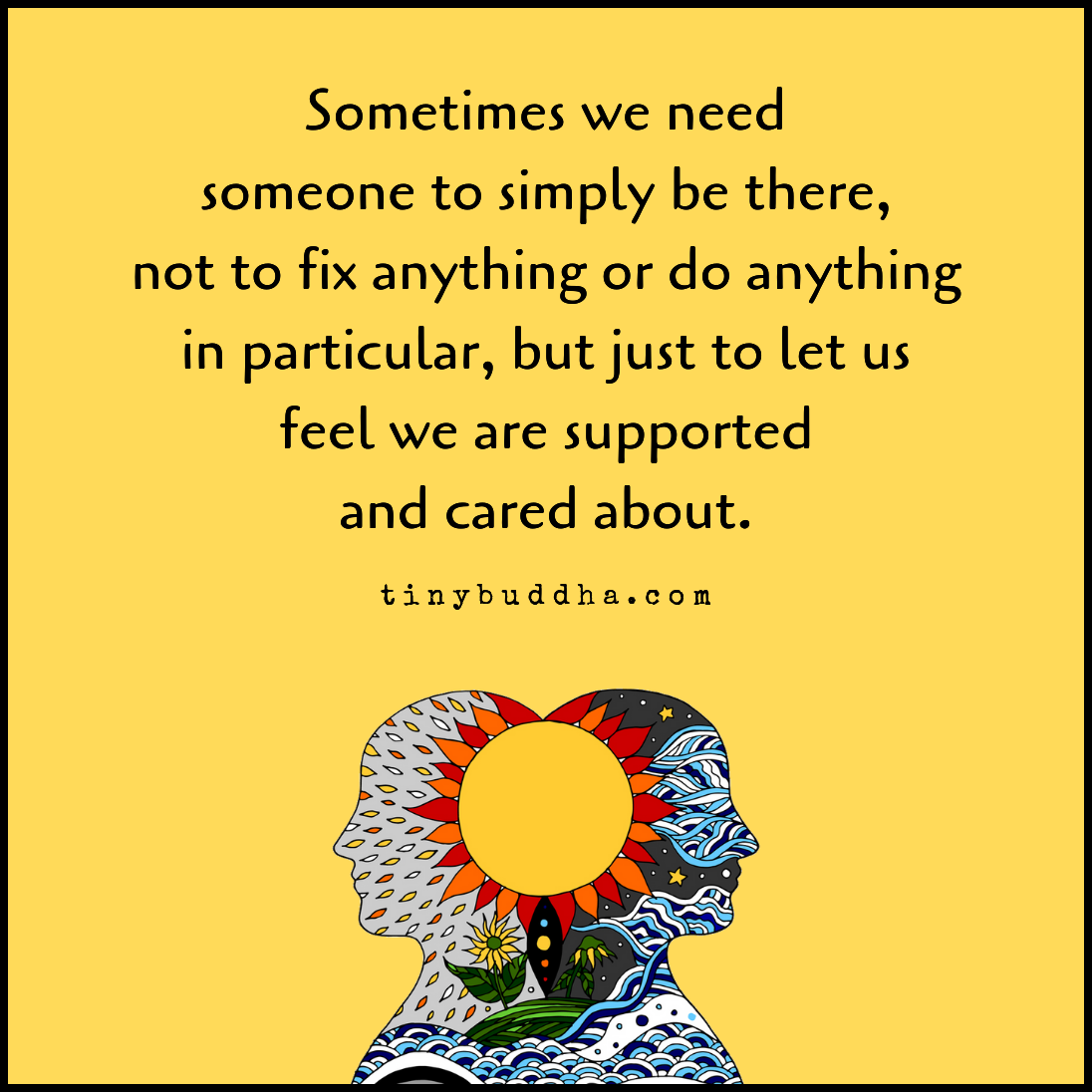 Someone to Simply Be There