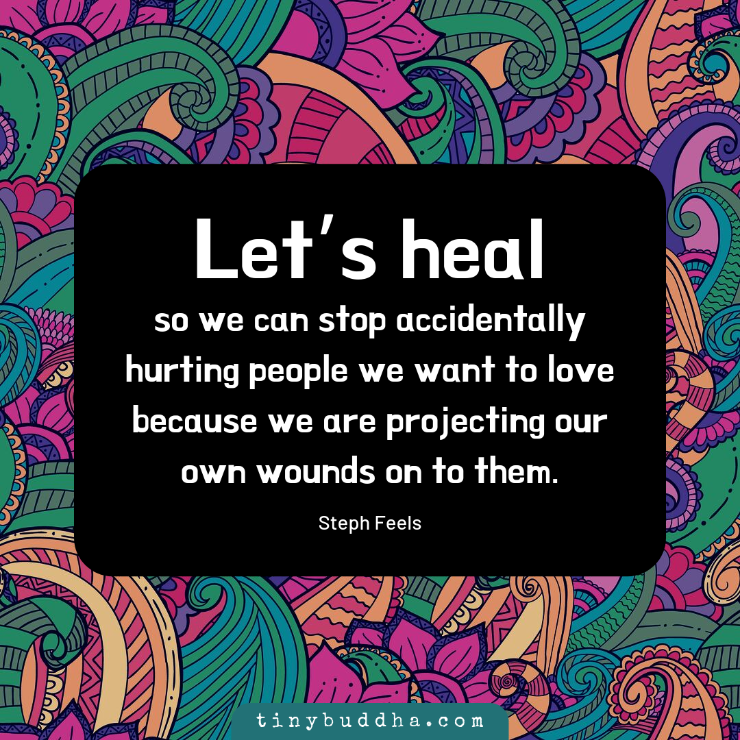 Let’s Heal So We Can Stop Accidentally Hurting People