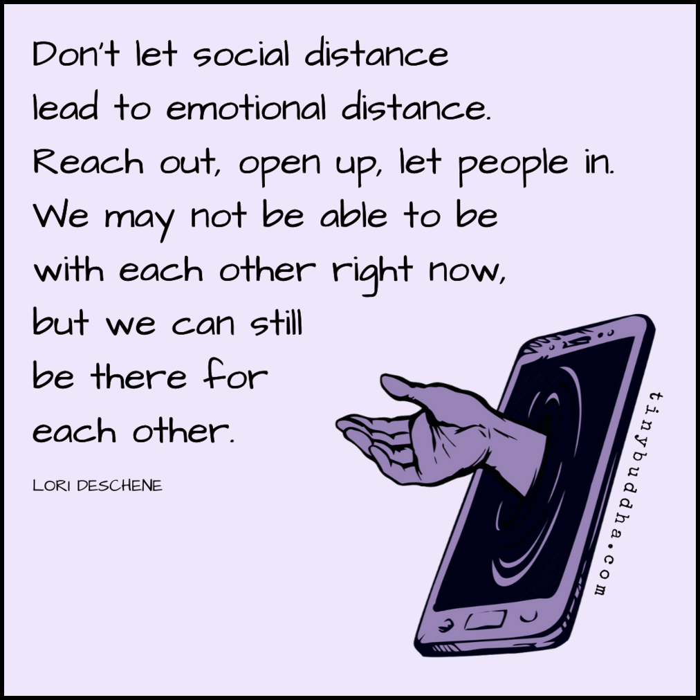 Don’t Let Social Distance Lead to Emotional Distance