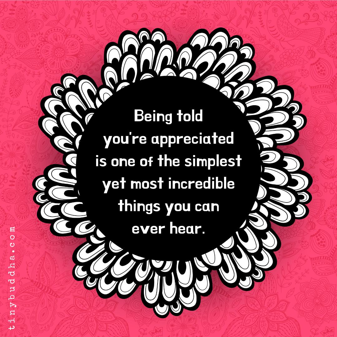 Being Told You’re Appreciated