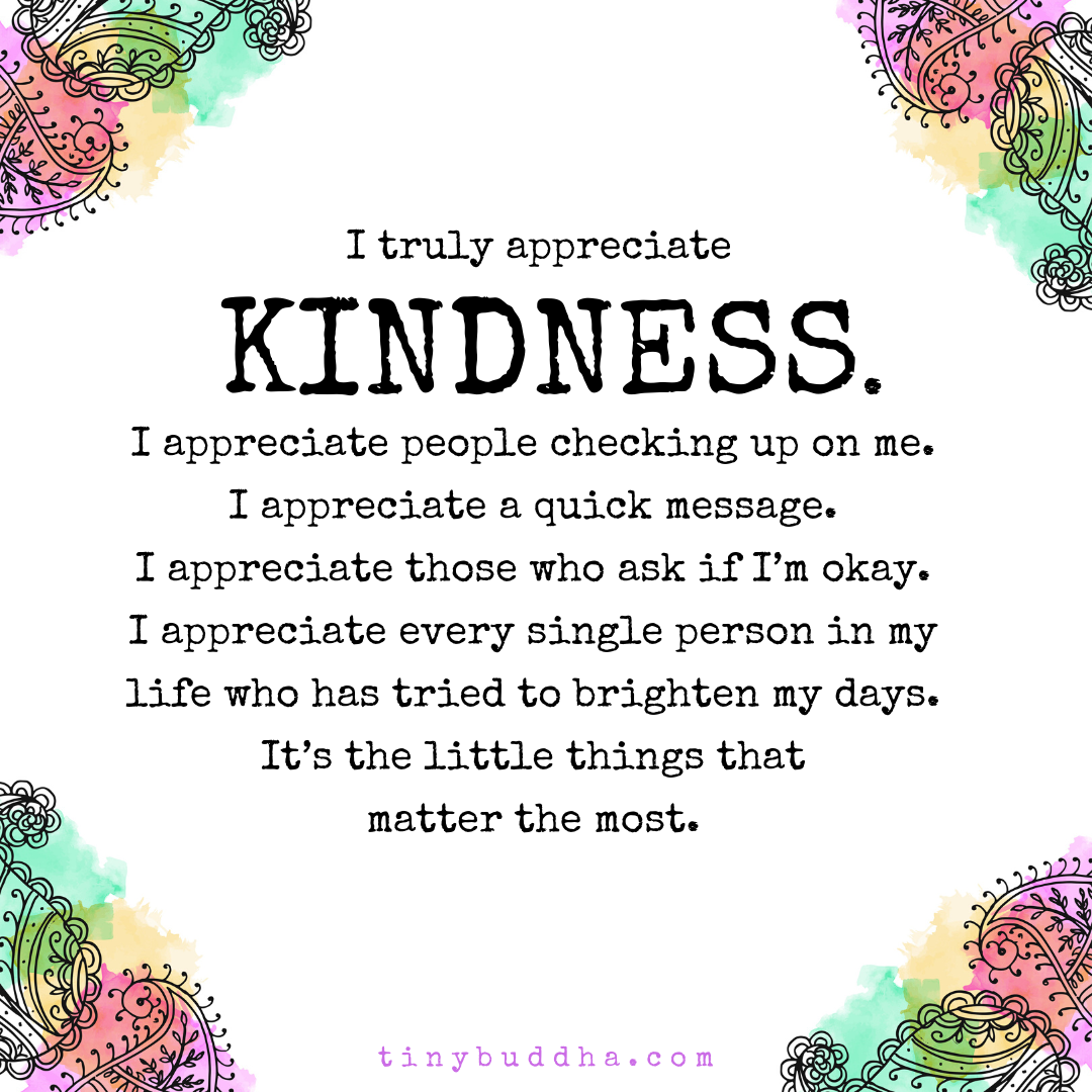 I Truly Appreciate Kindness