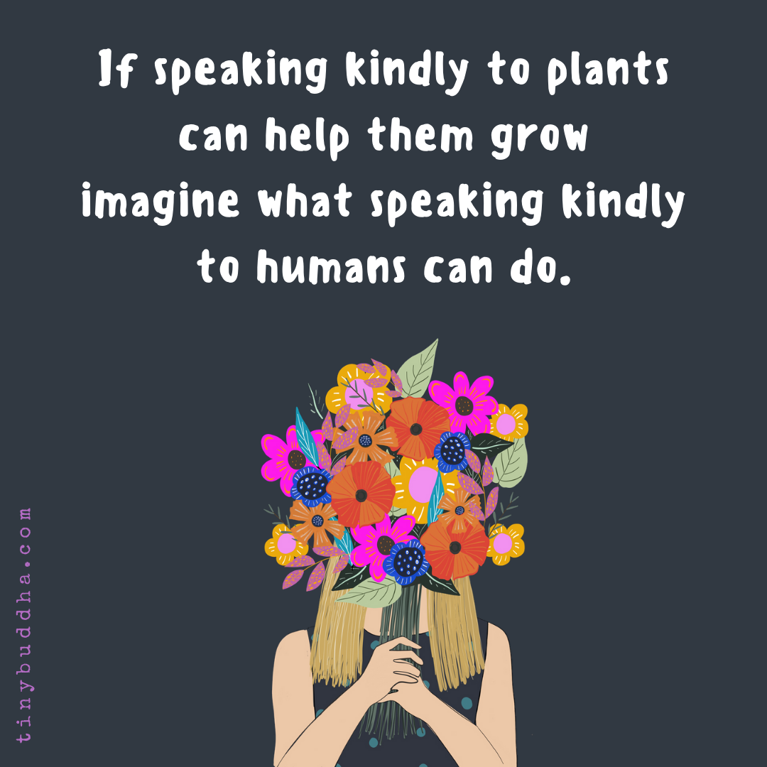 If Speaking Kindly to Plants Can Help Them Grow