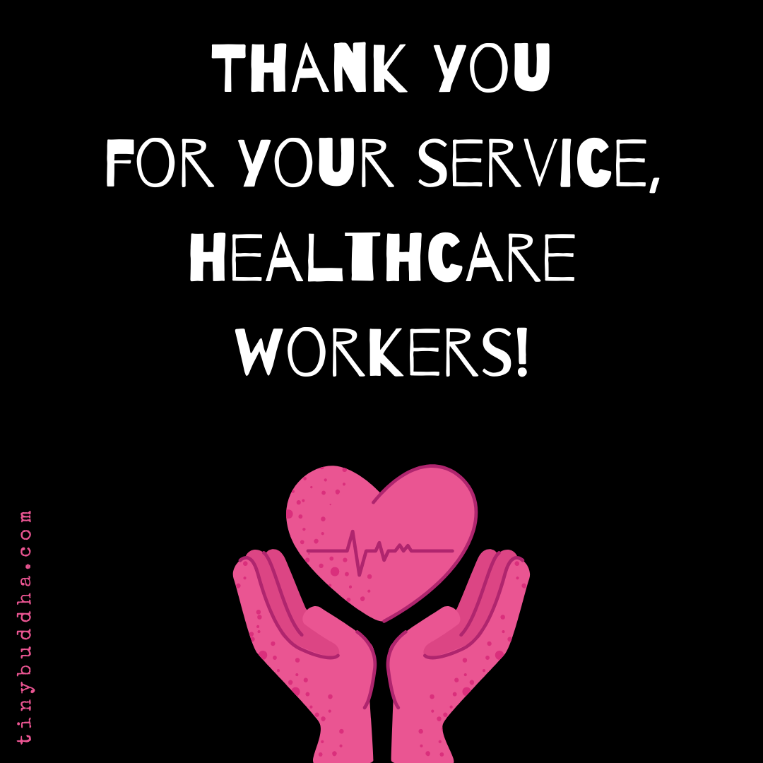 Thank You, Healthcare Workers