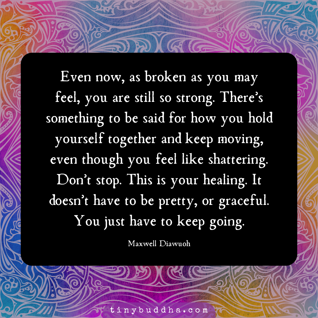 You Are Still So Strong