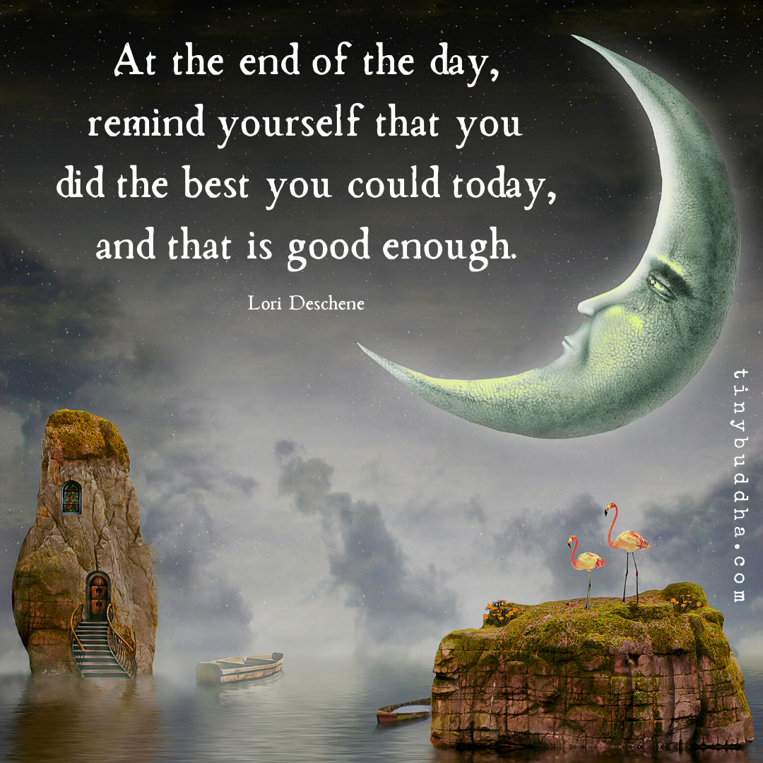 You Did the Best You Could