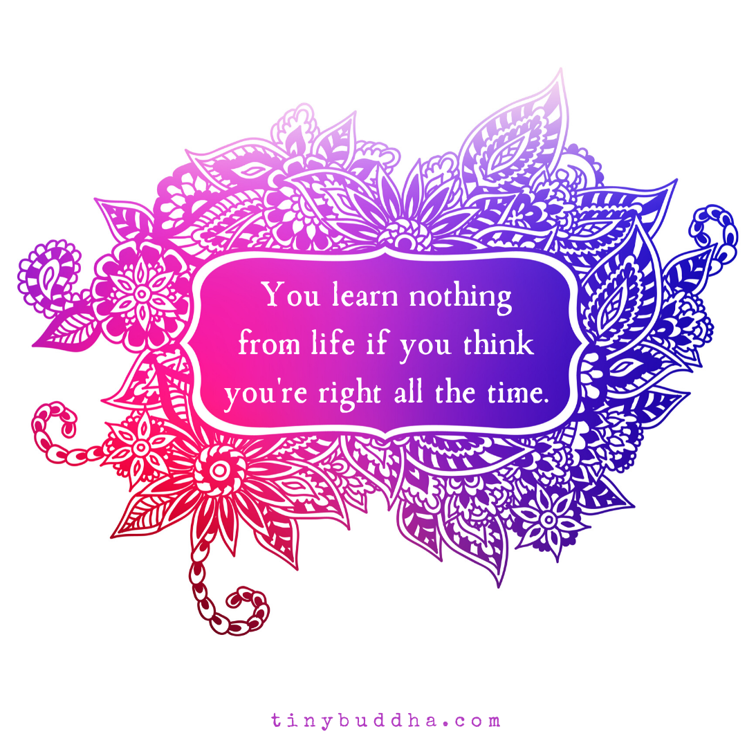 If You Think You’re Right All the Time