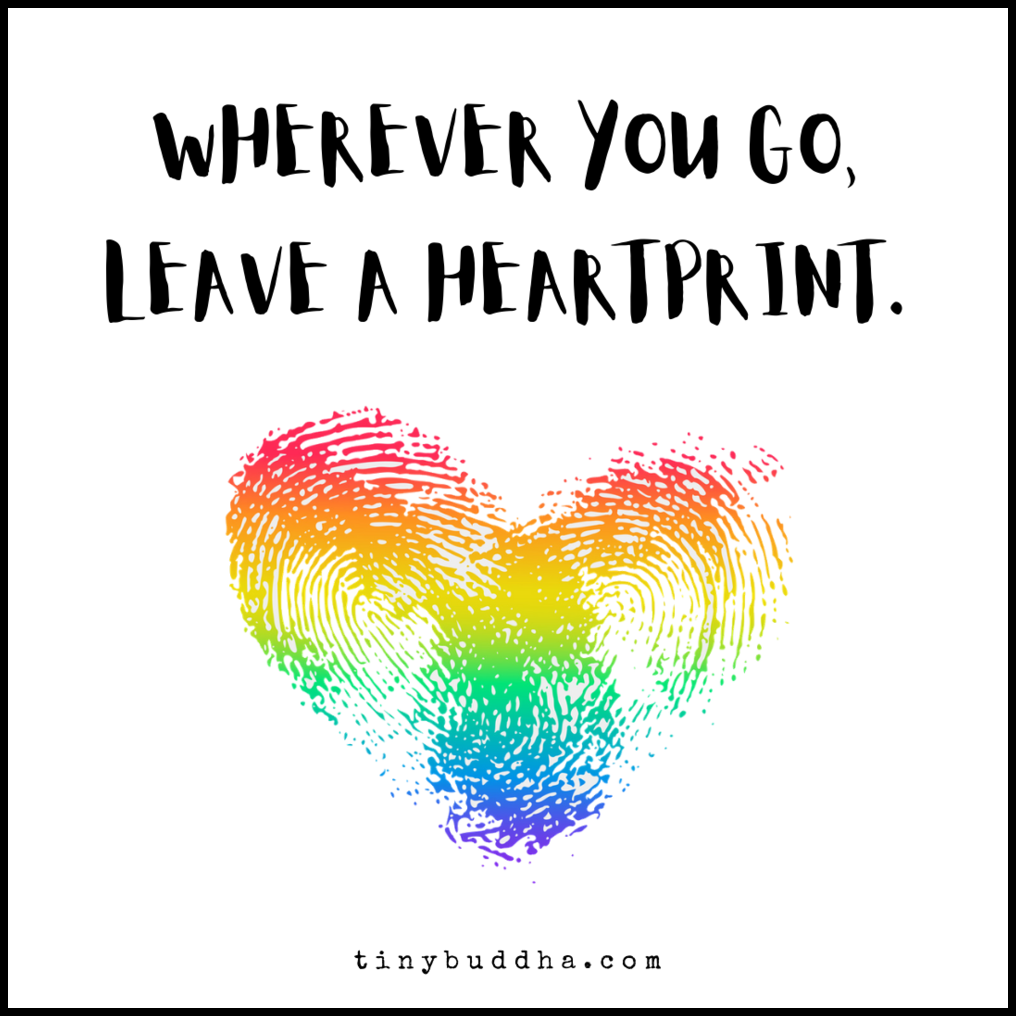 Wherever You Go, Leave a Heartprint