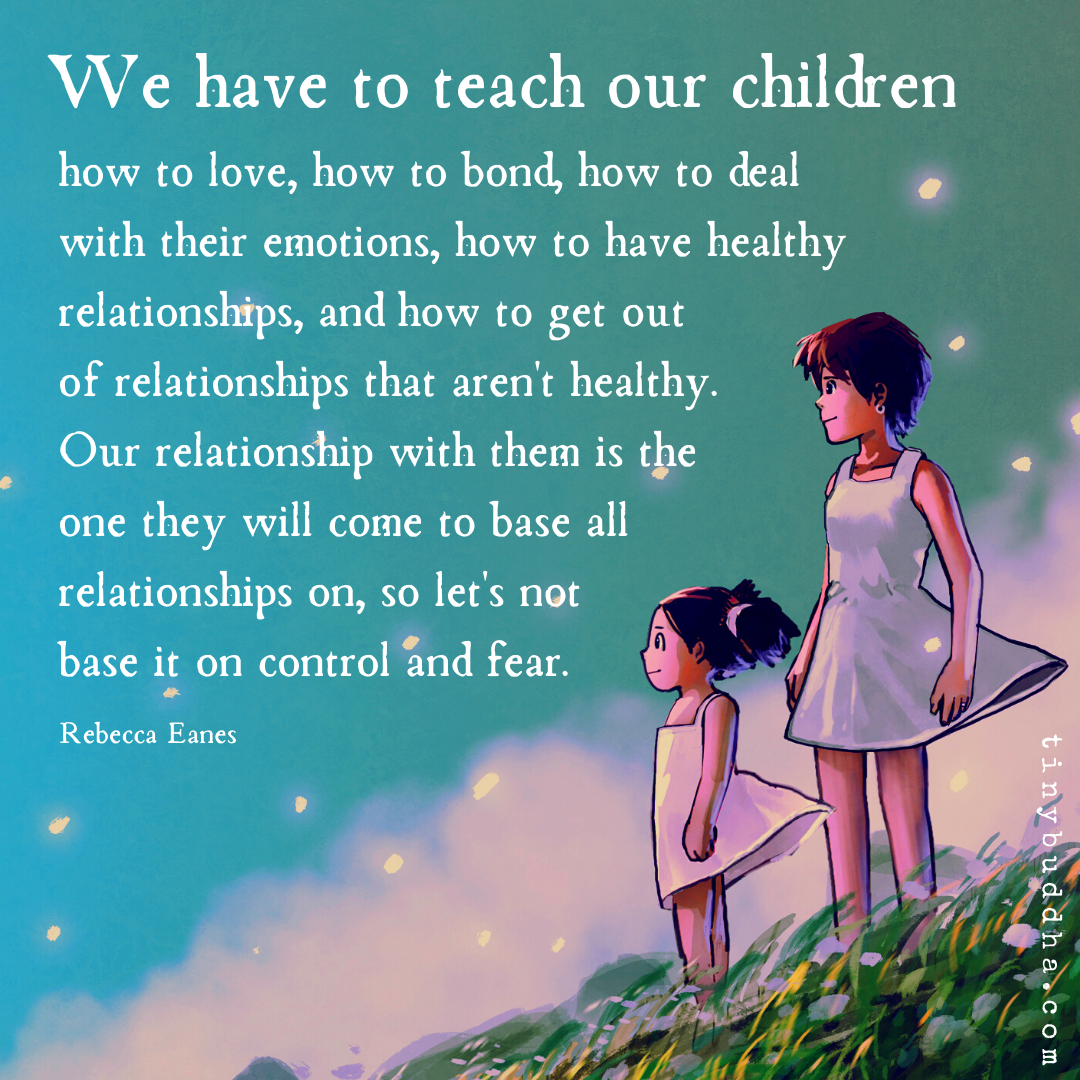 We Have to Teach Our Children…