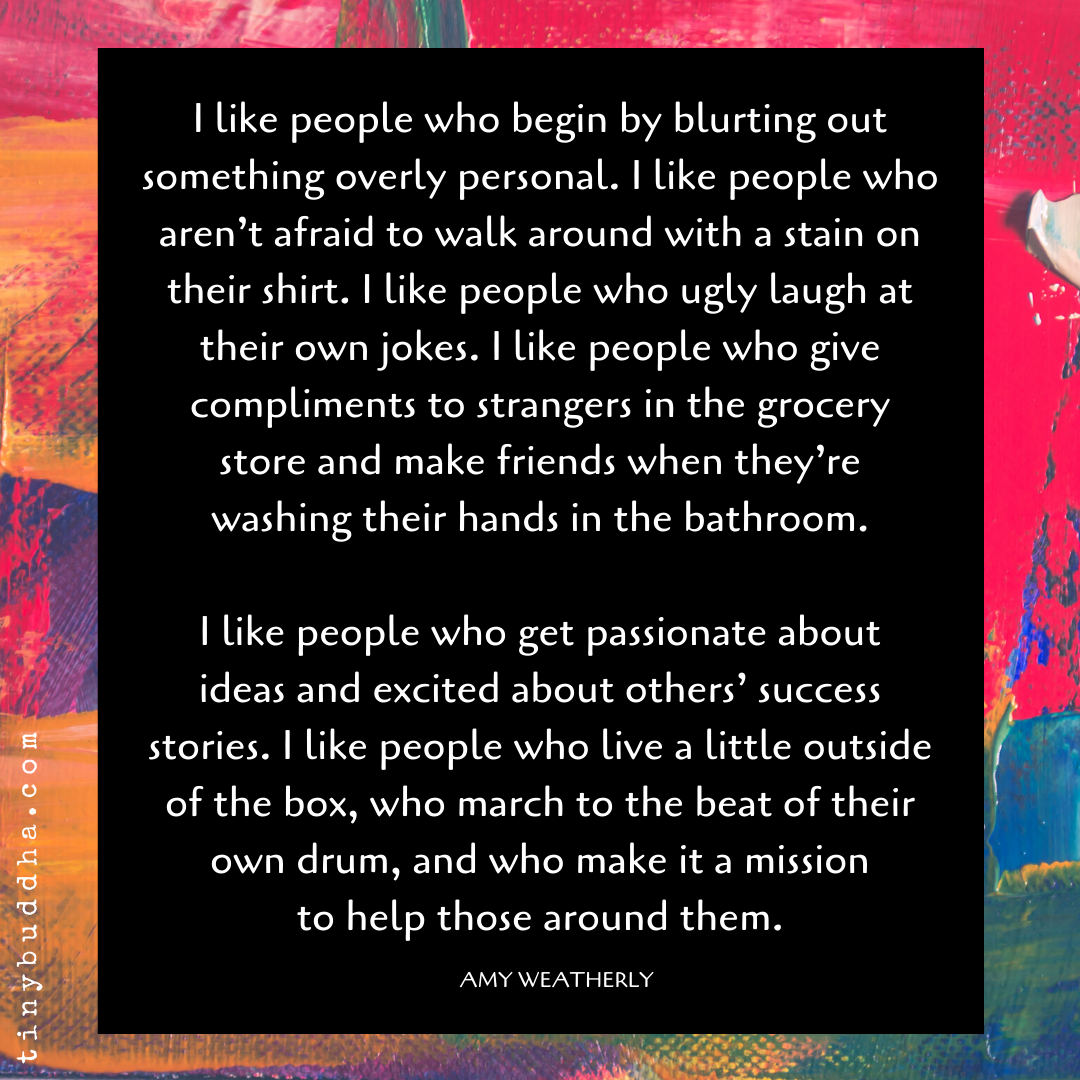 I Like People Who…