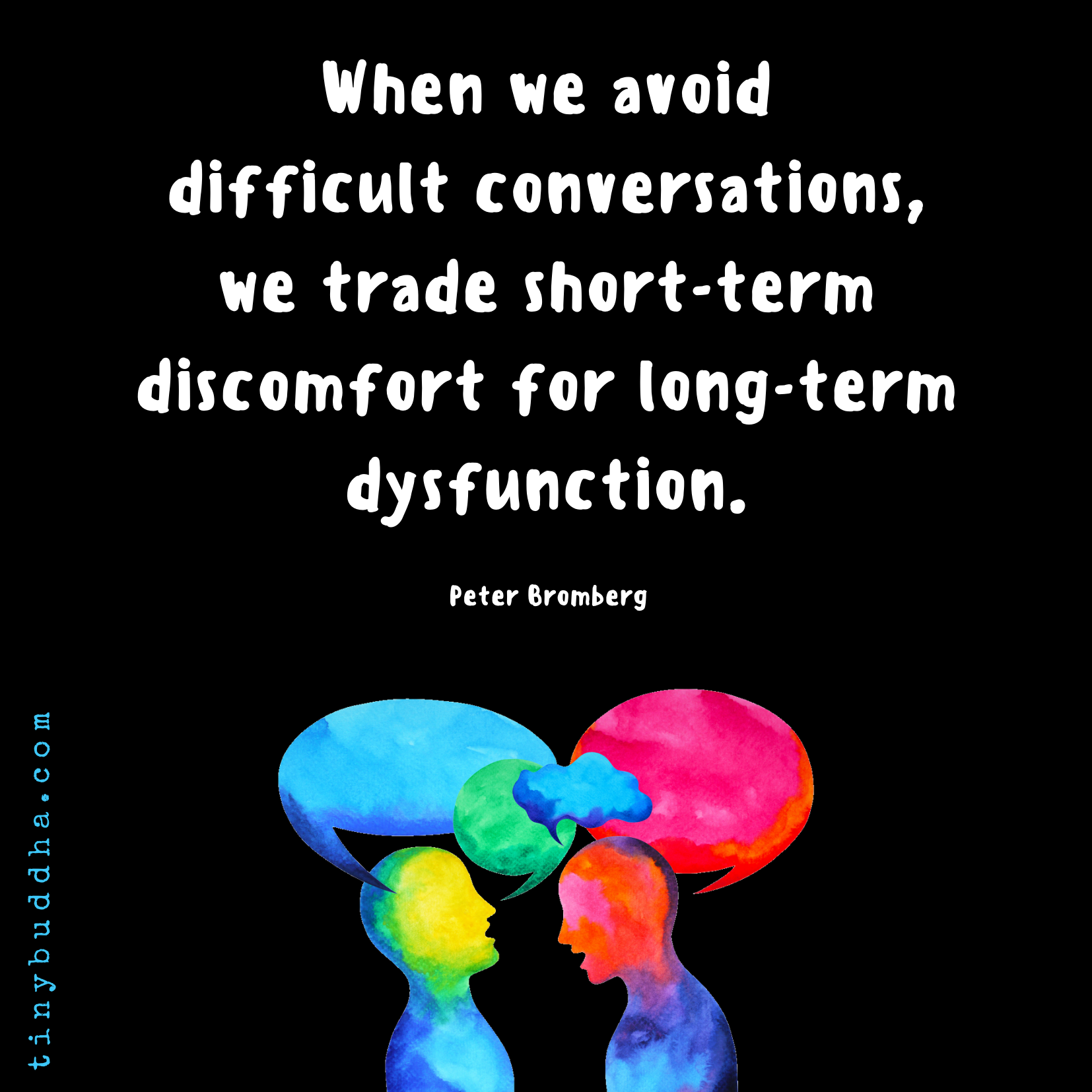 When We Avoid Difficult Conversations