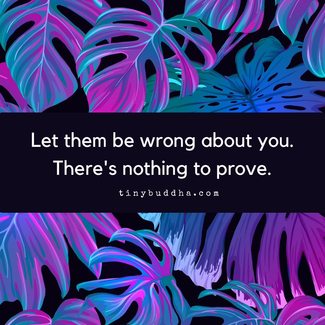 Let Them Be Wrong About You