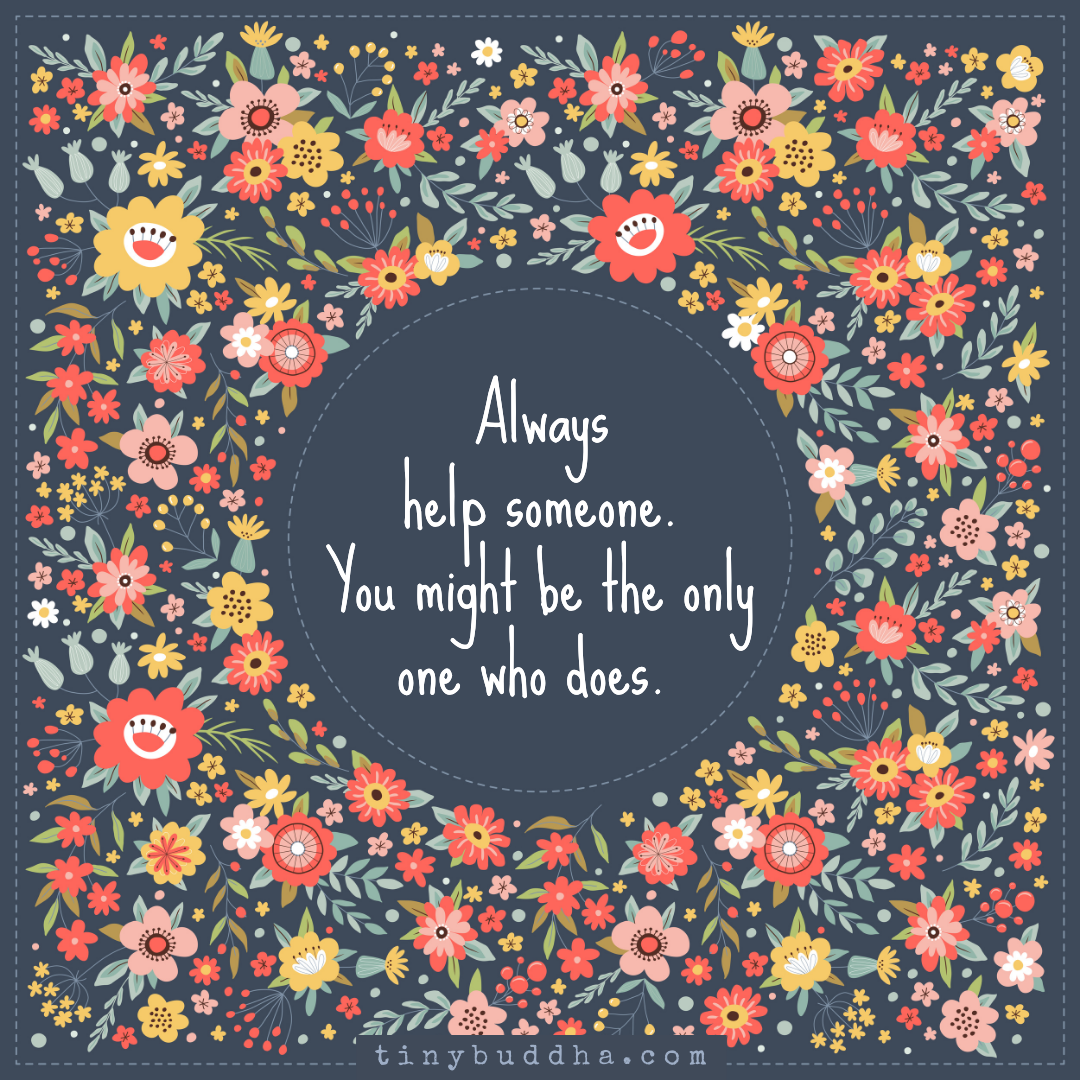 Always Help Someone