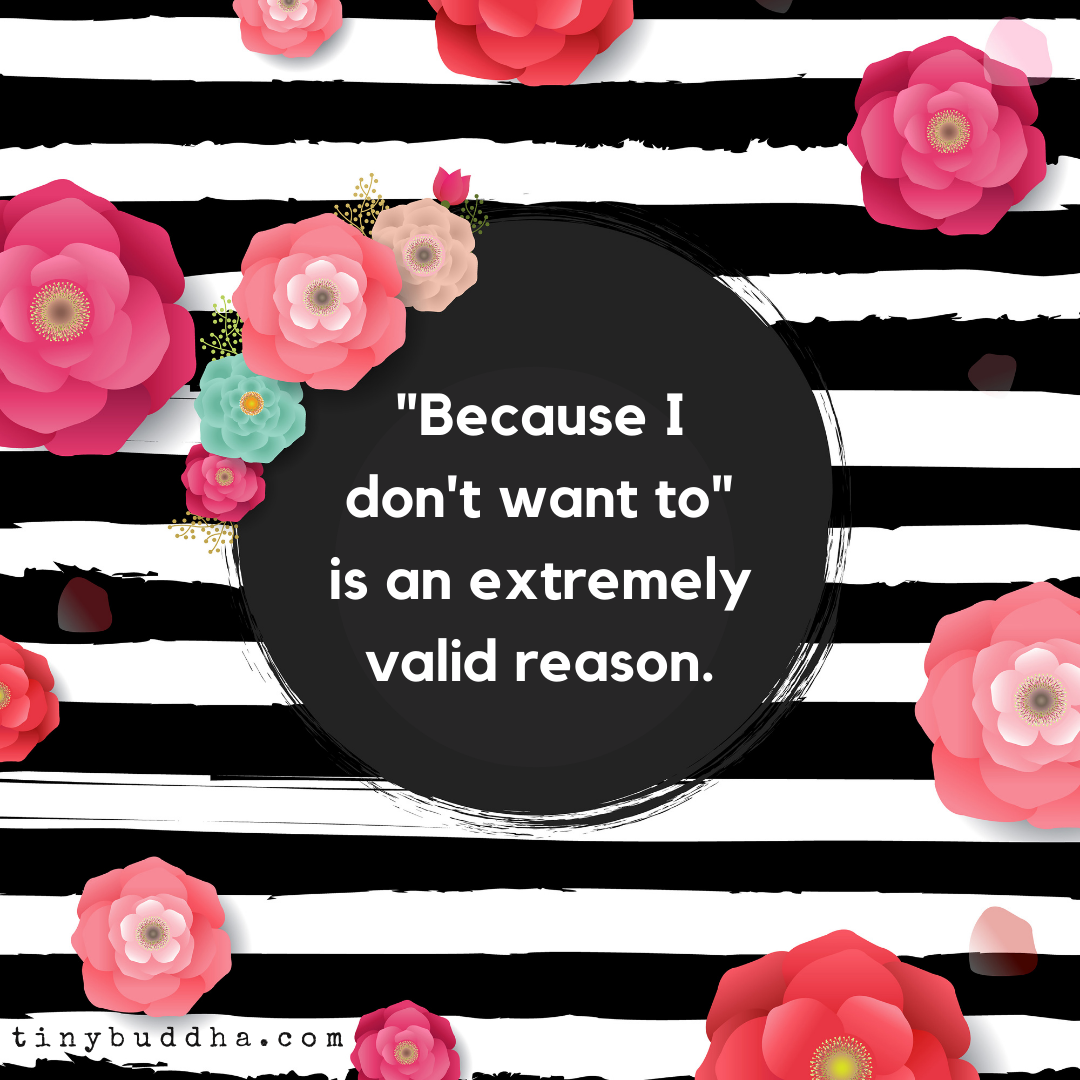 Because I Don’t Want To