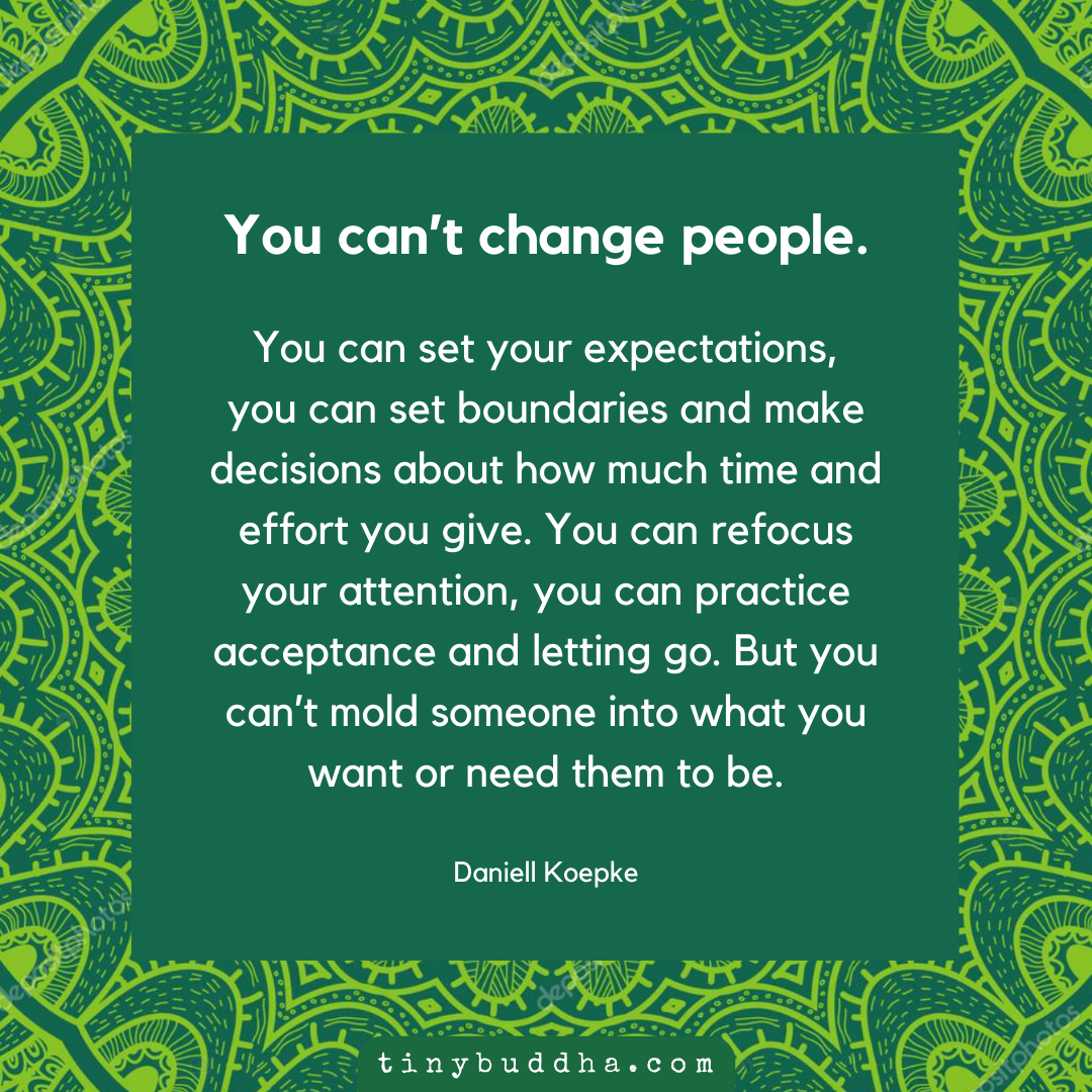 You Can’t Change People