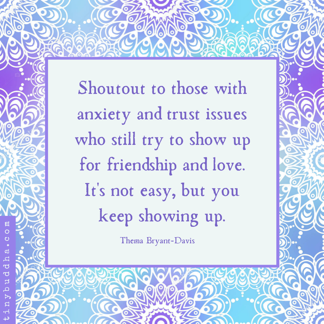Shoutout to Those with Anxiety and Trust Issues