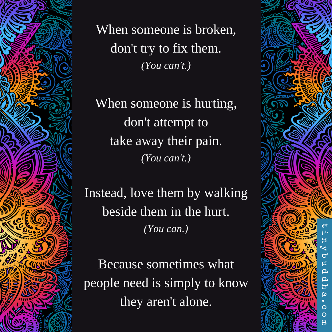 Sometimes People Just Need to Know They’re Not Alone