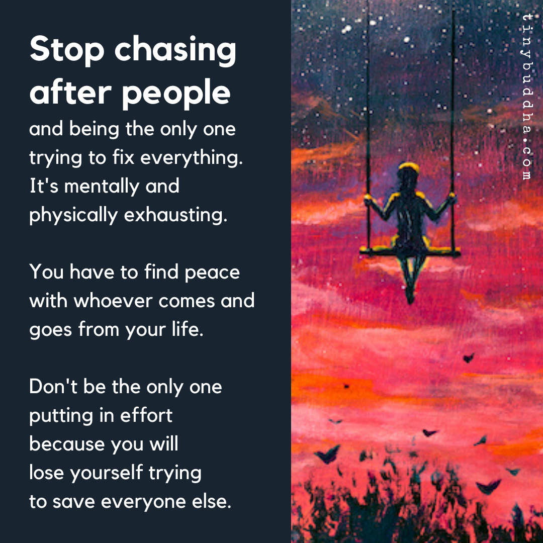Stop Chasing After People