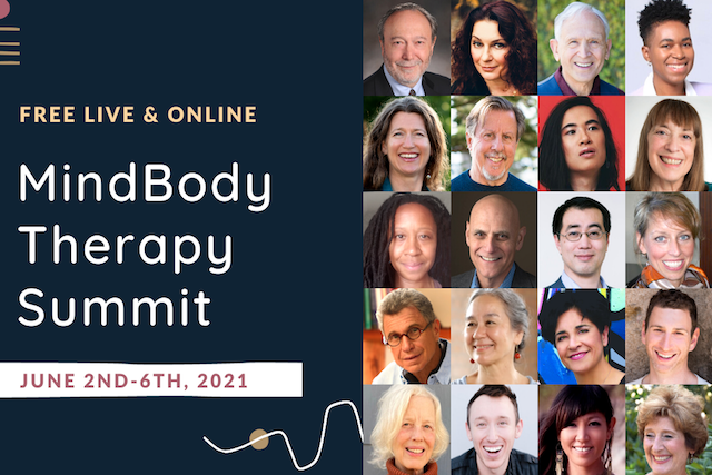 FREE Online MindBody Therapy Summit for Healing and Well-Being, June 2-6