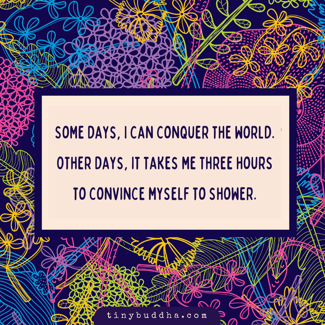 Some Days I Can Conquer the World