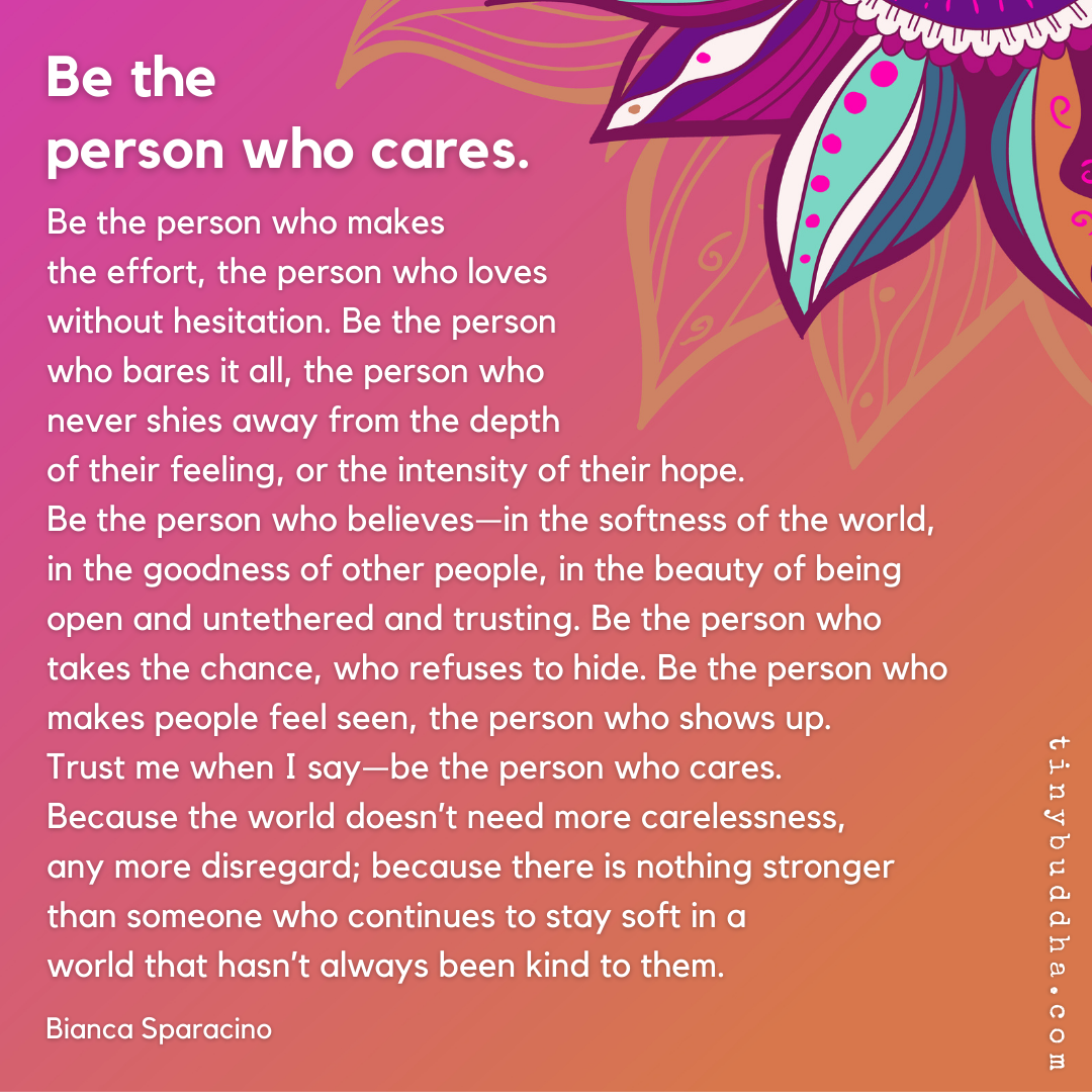Be the Person Who Cares