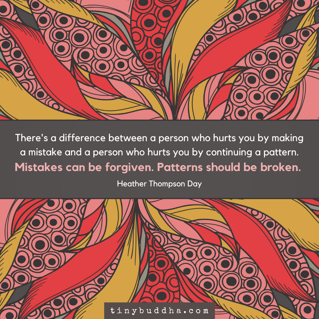 Mistakes Can Be Forgiven, Patterns Should Be Broken