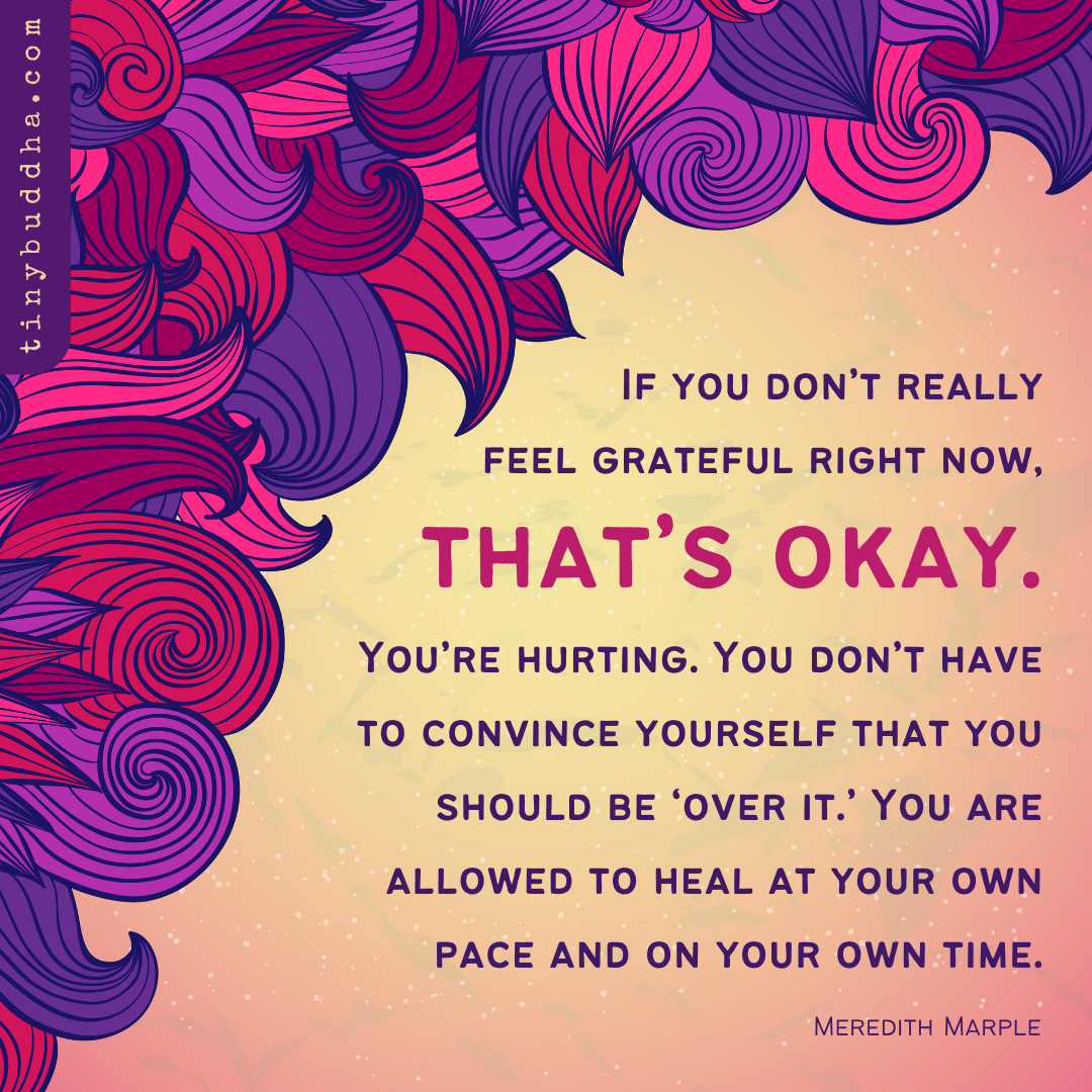 If You Don’t Really Feel Grateful, That’s Okay
