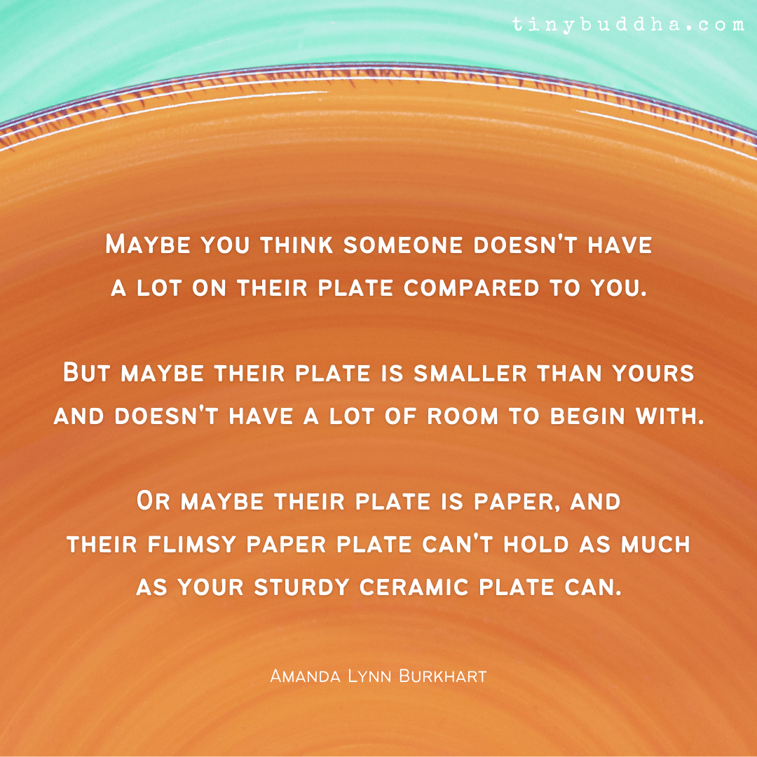 Maybe Their Plate Is Smaller Than Yours
