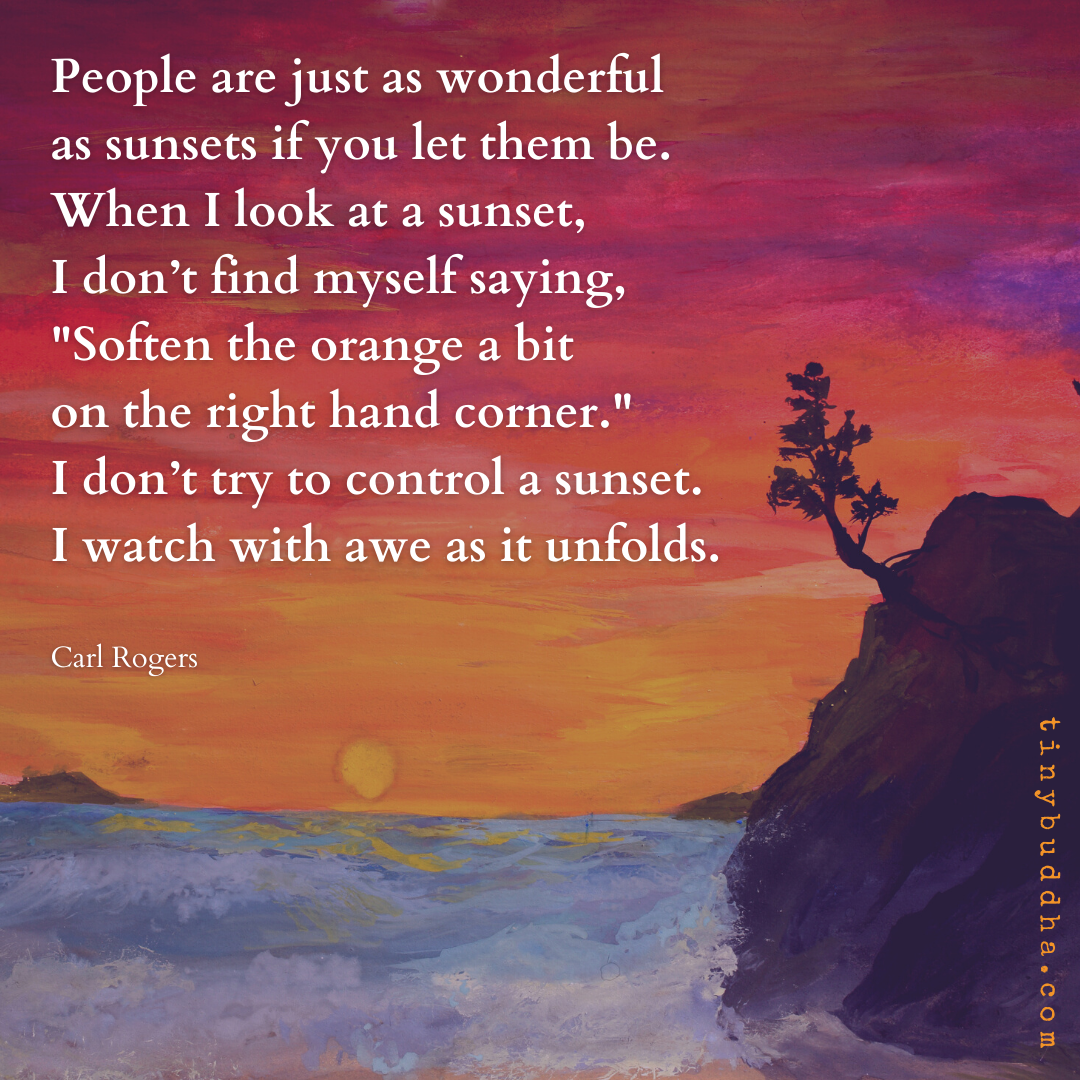 People Are Just as Wonderful as Sunsets If You Let Them Be