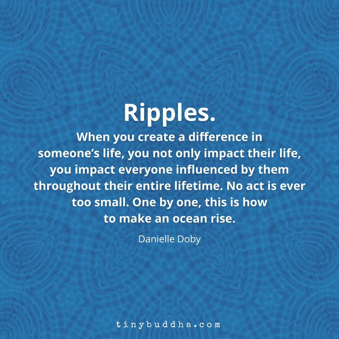 When You Create a Difference in Someone’s Life