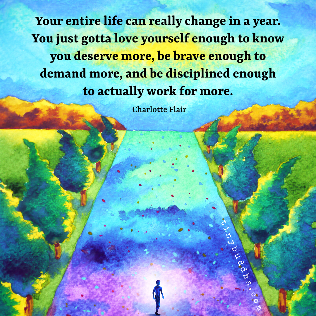 Your Entire Life Can Really Change in a Year