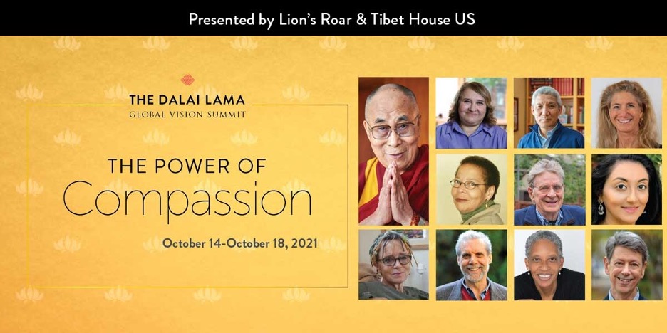 FREE Dalai Lama Global Vision Summit: The Power of Compassion Starts on 10/14!