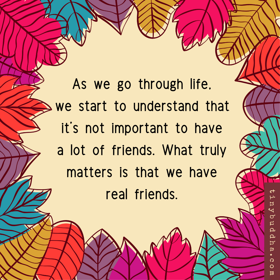 It’s Not Important to Have A Lot of Friends