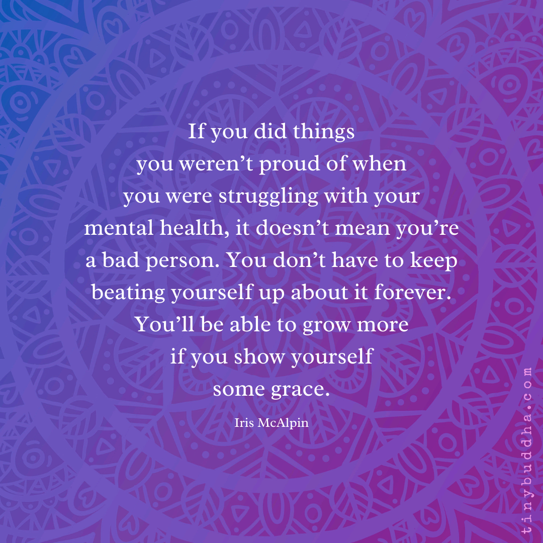 When You Were Struggling with Your Mental Health