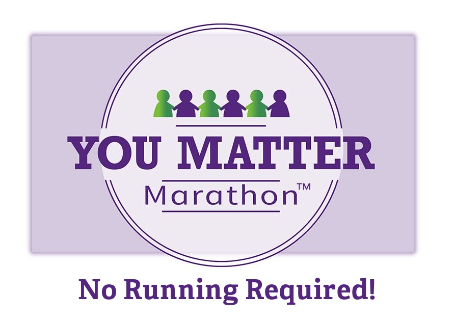 The You Matter Marathon: A Simple, FREE Way to Change Someone’s Life (No Running Required)