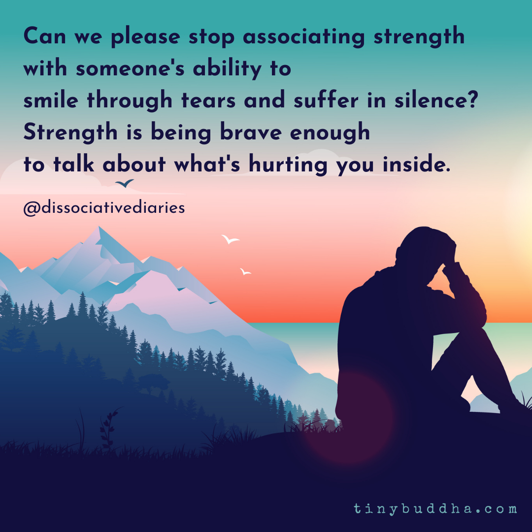 Strength Isn’t Suffering in Silence