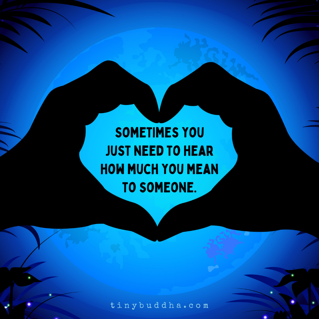 How Much You Mean to Someone