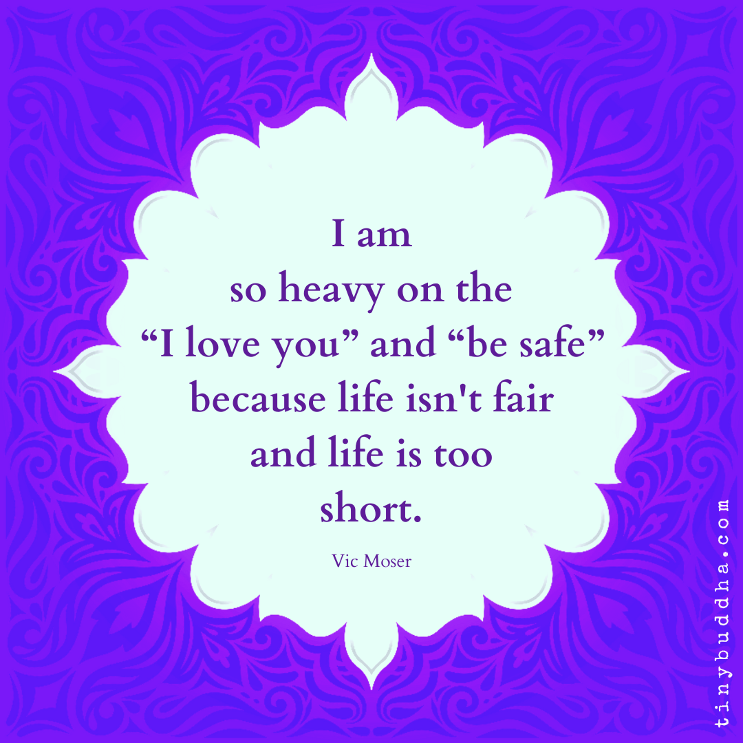 I Love You and Be Safe