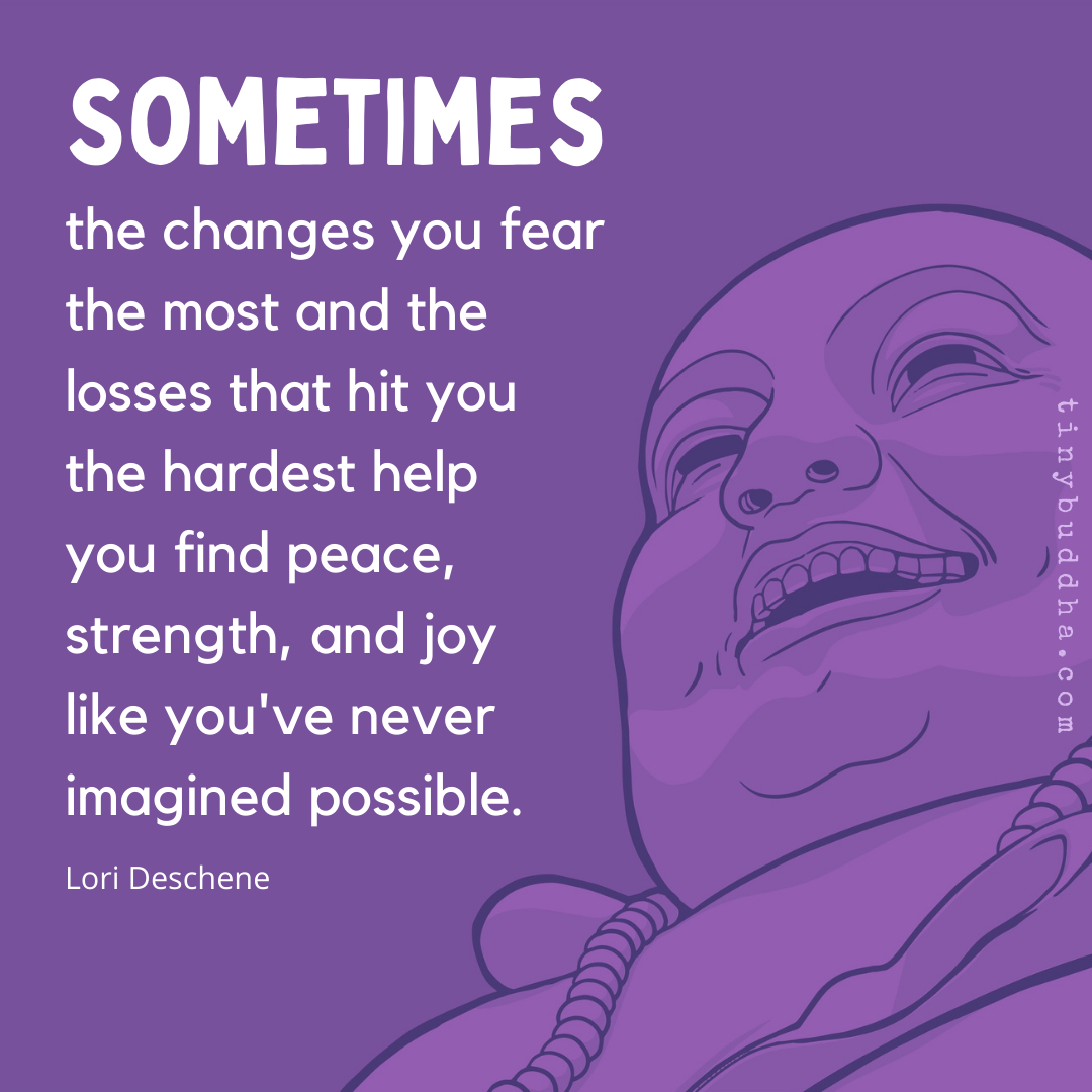 The Changes You Fear and Losses That Hit You the Hardest