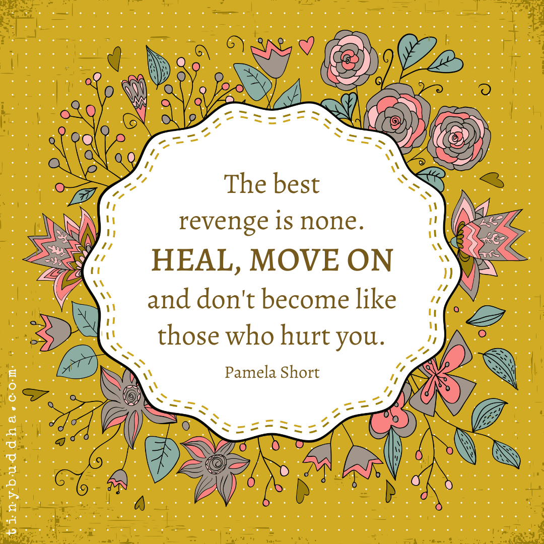 The Best Revenge Is None