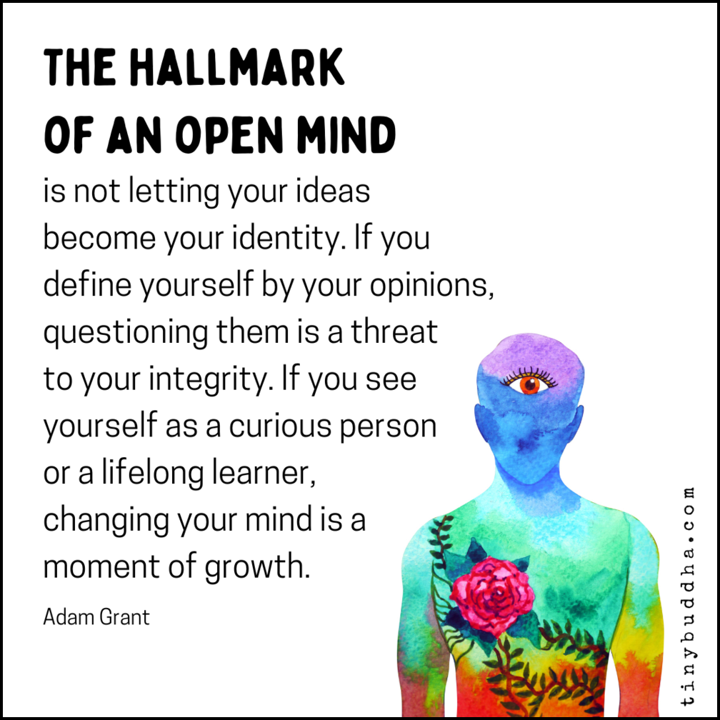 The Hallmark of an Open Mind