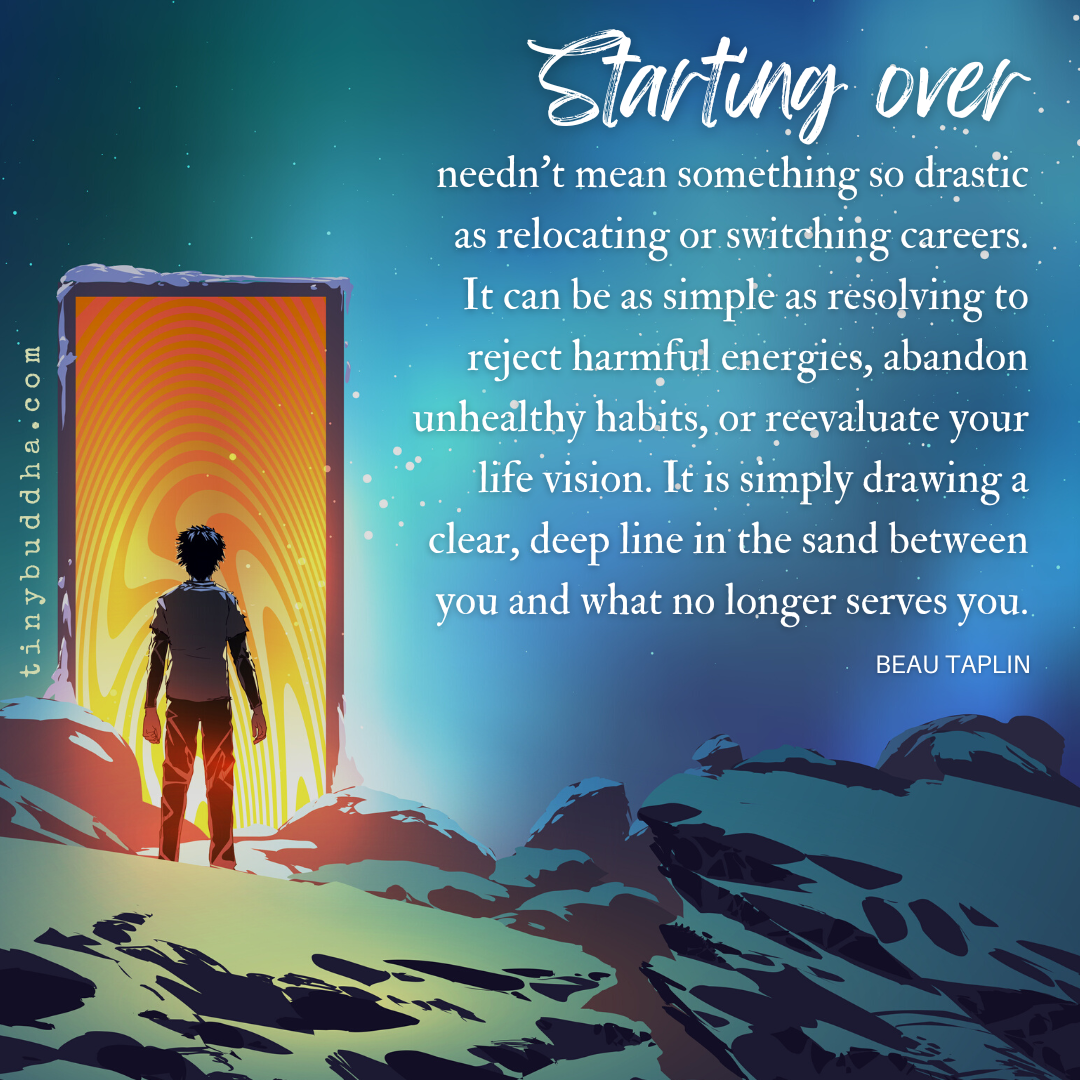 Starting Over Needn’t Mean Something Drastic