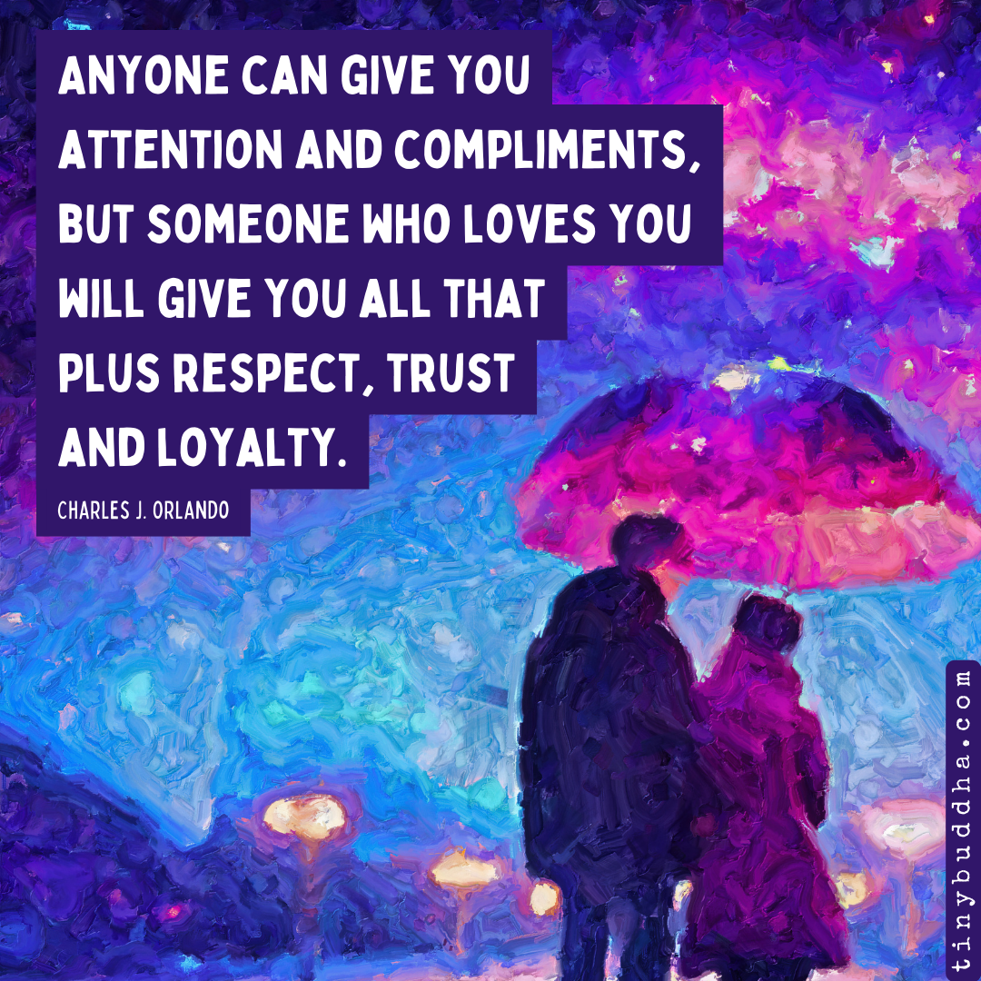Someone Who Loves You Will Give You…