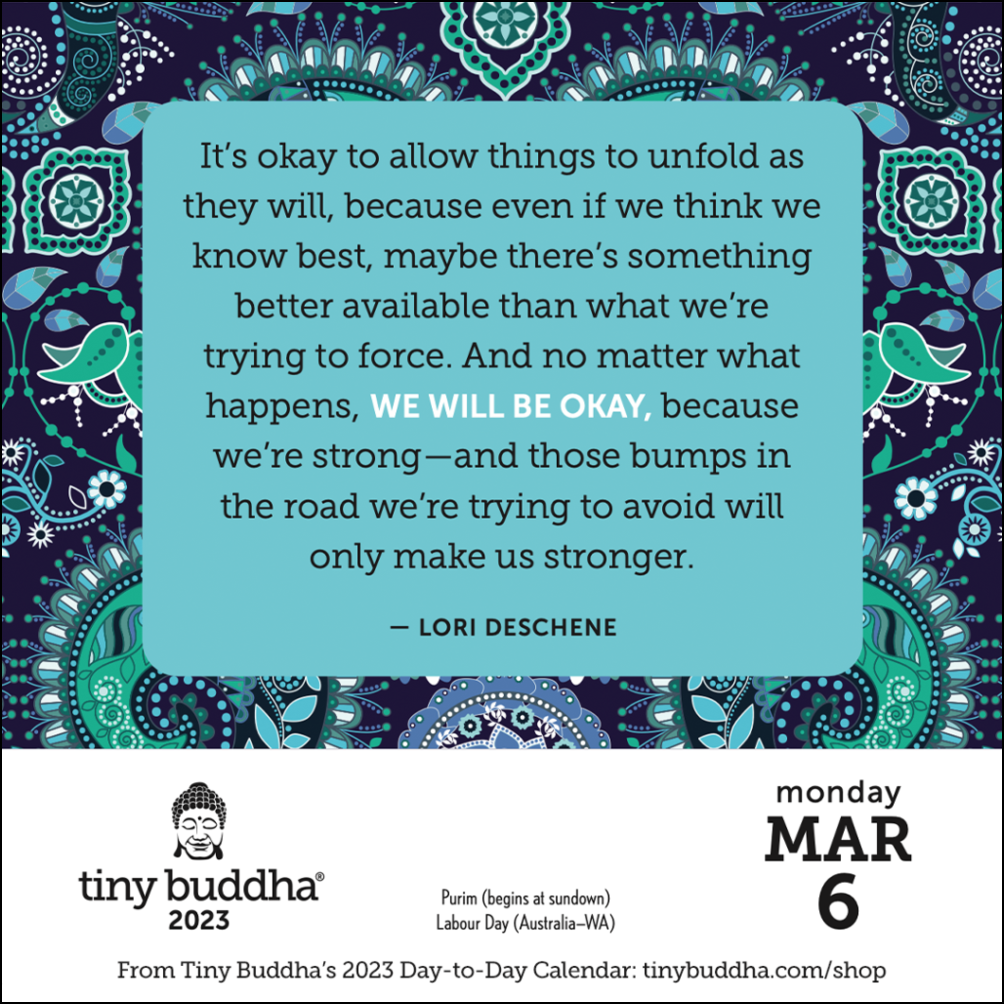 It’s Okay to Allow Things to Unfold as They Will